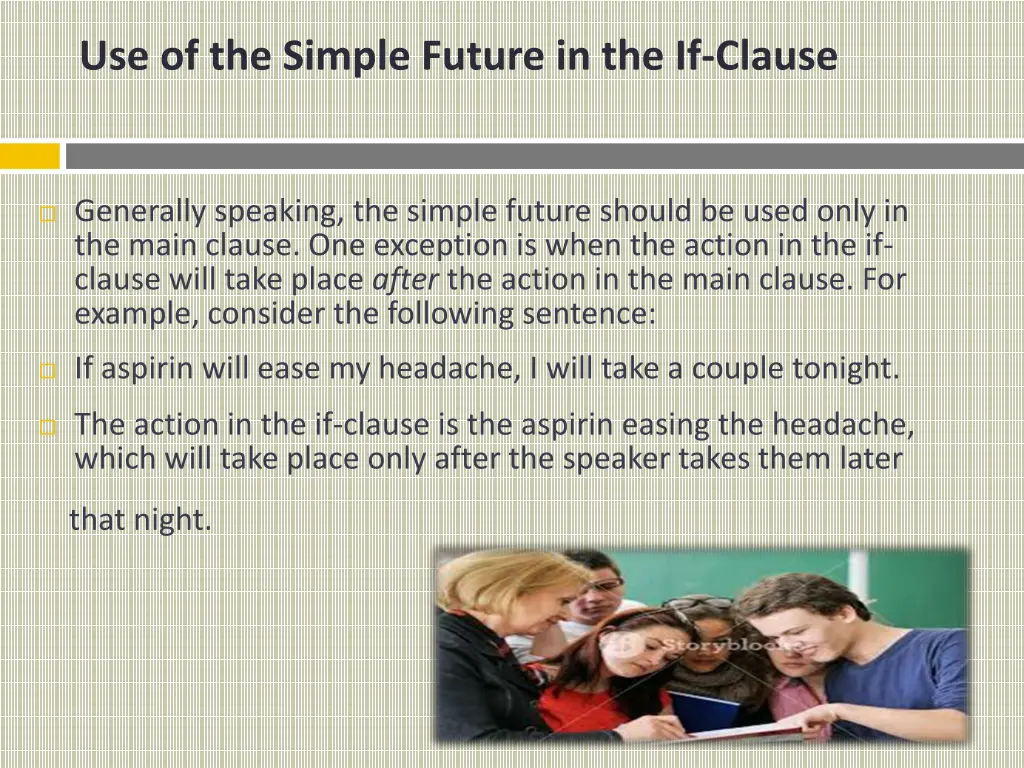 use of the simple future in the if clause