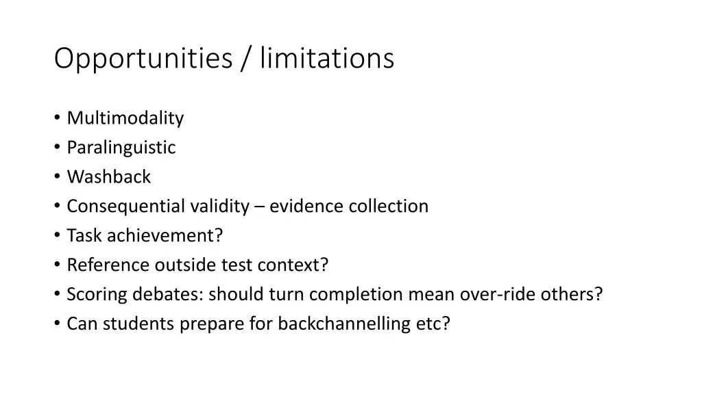 opportunities limitations