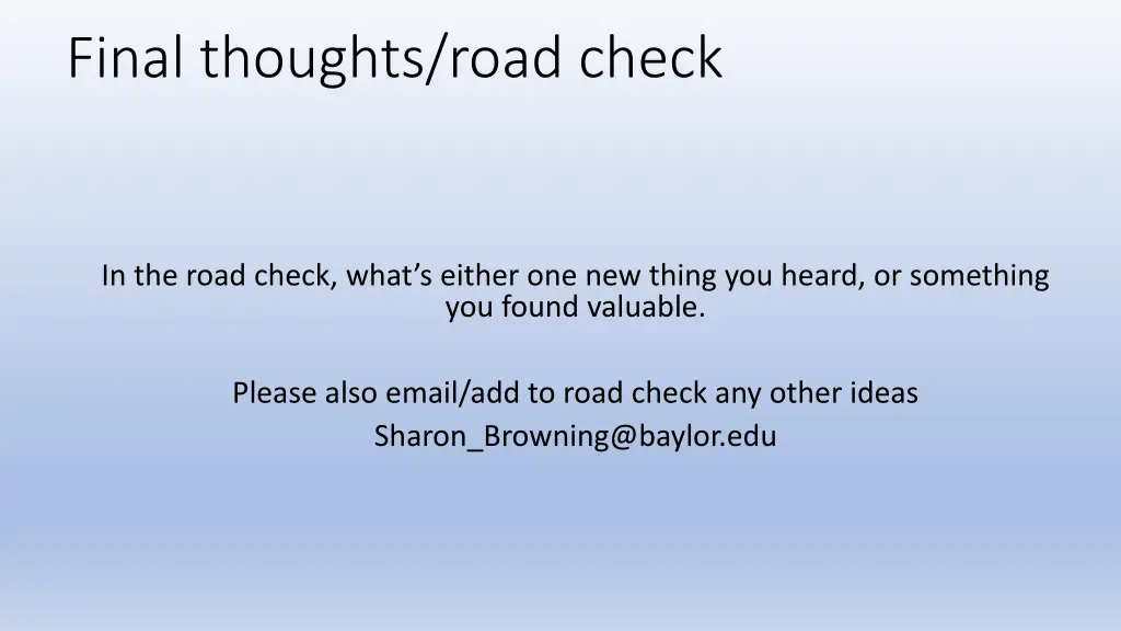 final thoughts road check