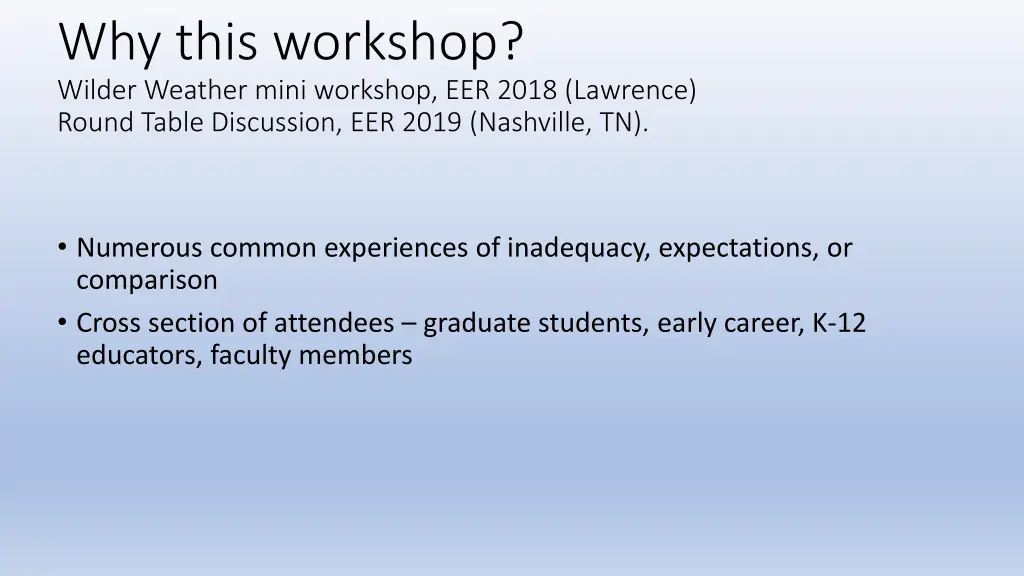 why this workshop wilder weather mini workshop