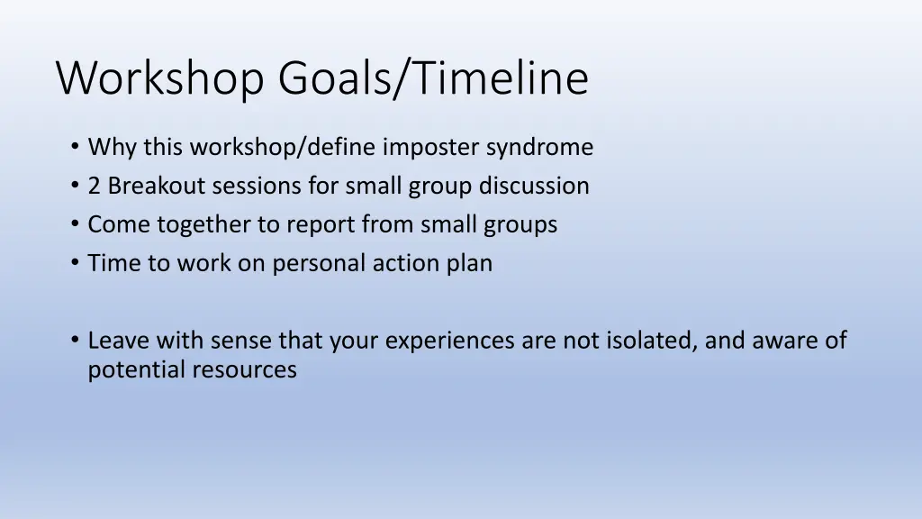 workshop goals timeline