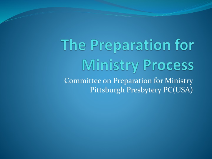 committee on preparation for ministry pittsburgh