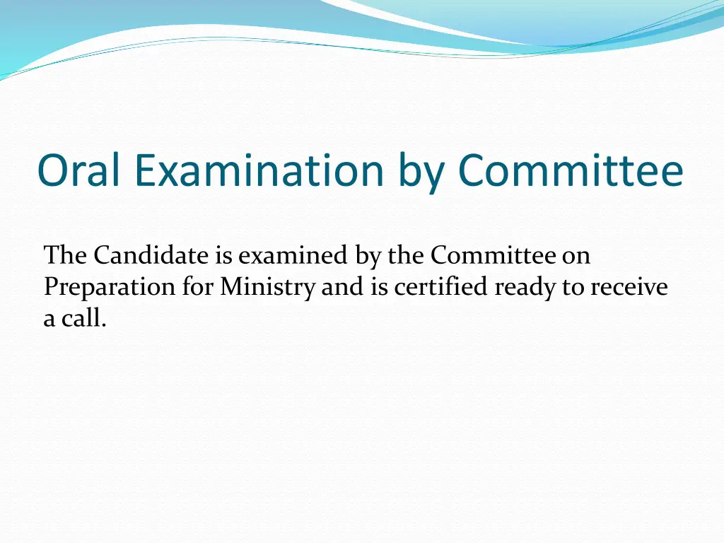 oral examination by committee