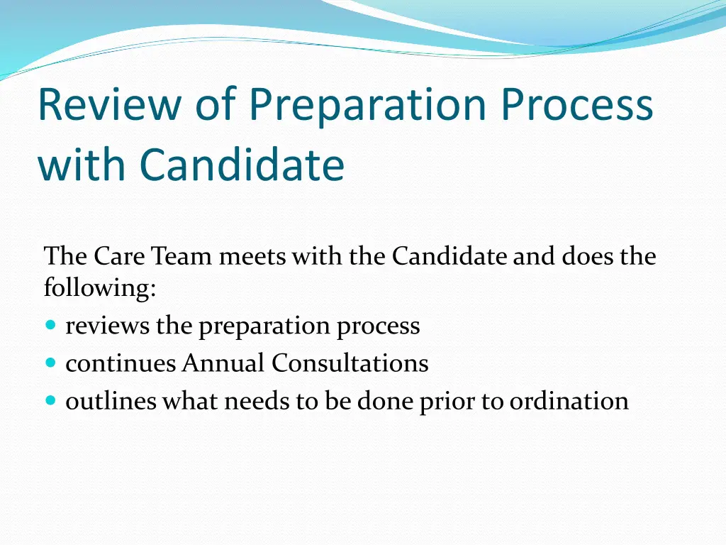 review of preparation process with candidate