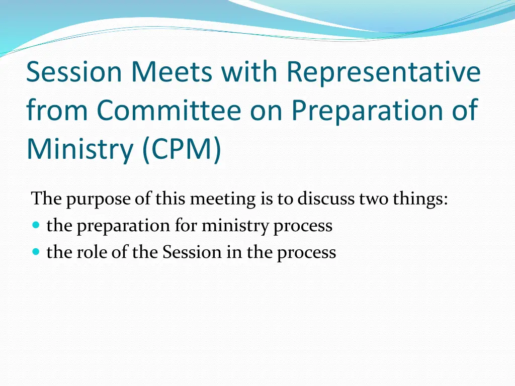session meets with representative from committee
