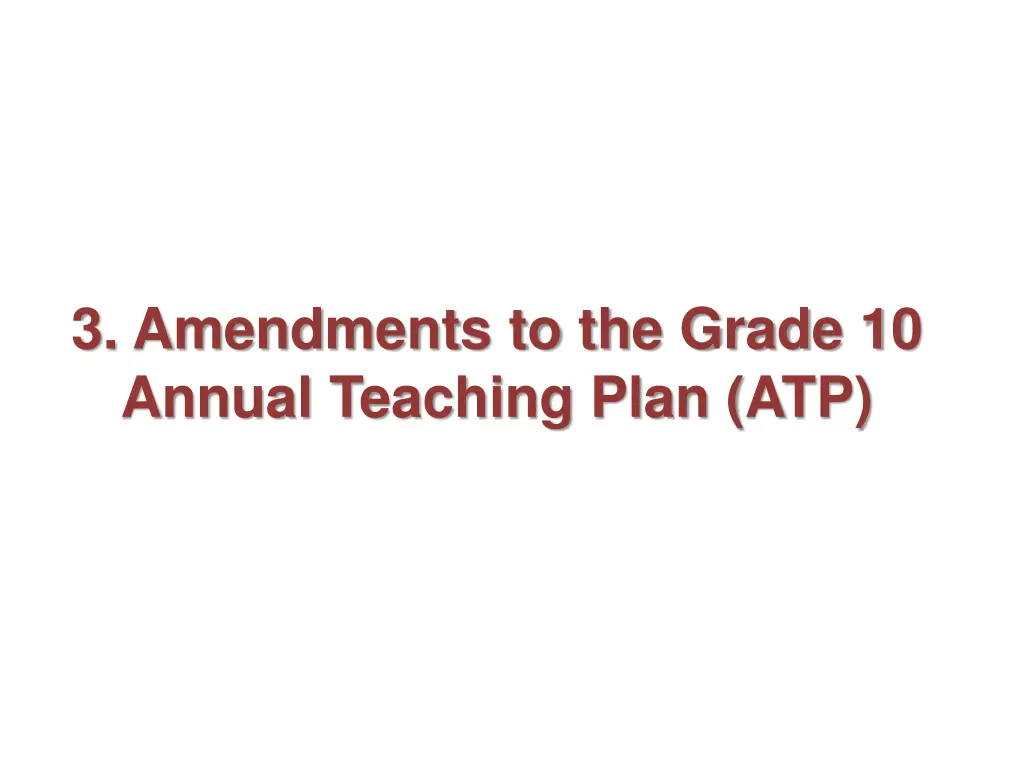 3 amendments to the grade 10 annual teaching plan