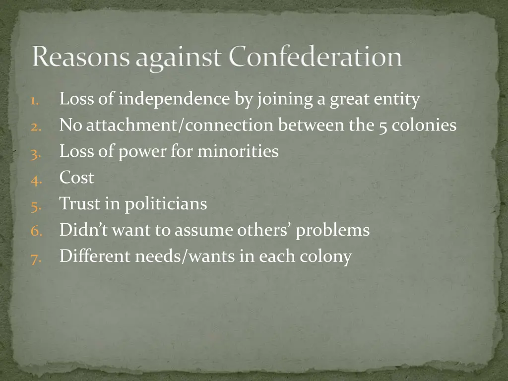 reasons against confederation