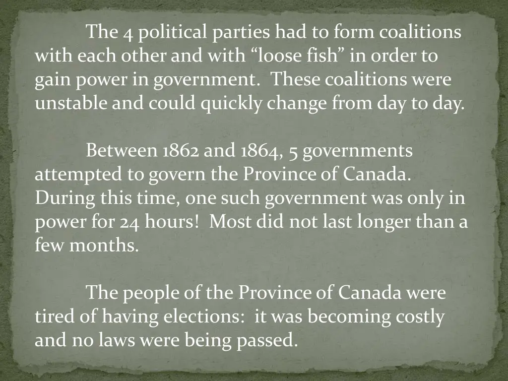 the 4 political parties had to form coalitions