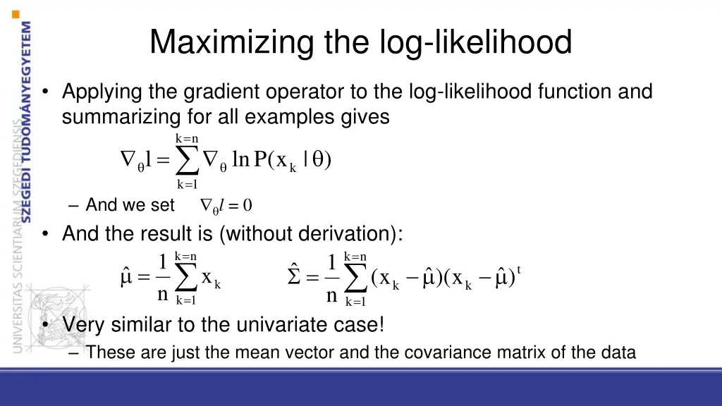 maximizing the log likelihood 1