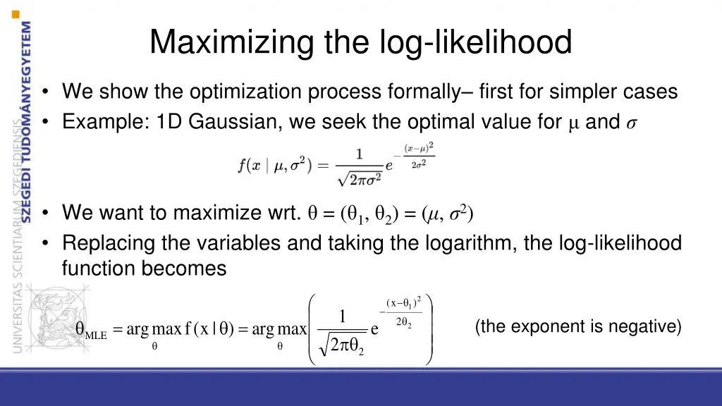 maximizing the log likelihood