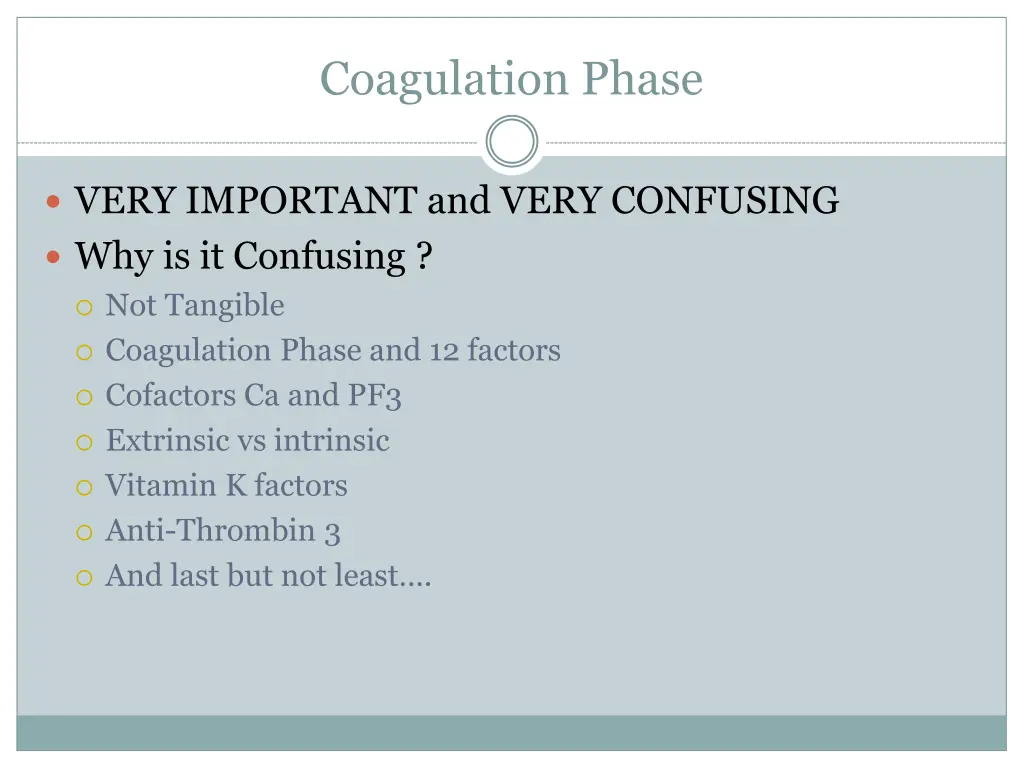 coagulation phase 1