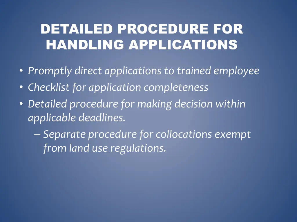 detailed procedure for handling applications
