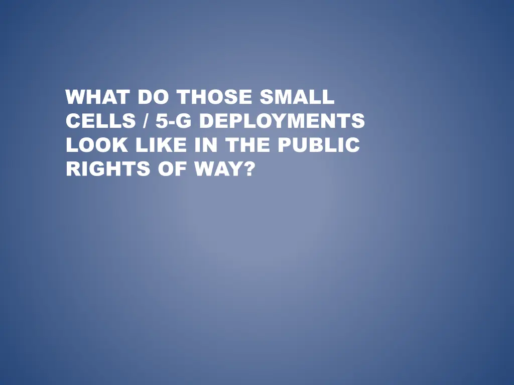 what do those small cells 5 g deployments look