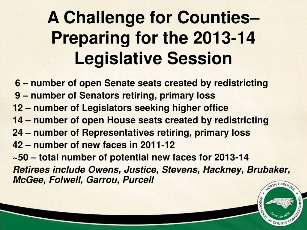 a challenge for counties preparing for the 2013