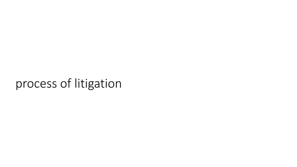 process of litigation