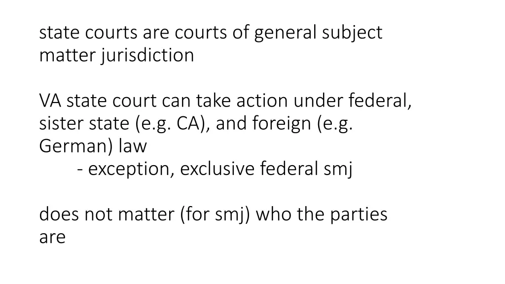 state courts are courts of general subject matter