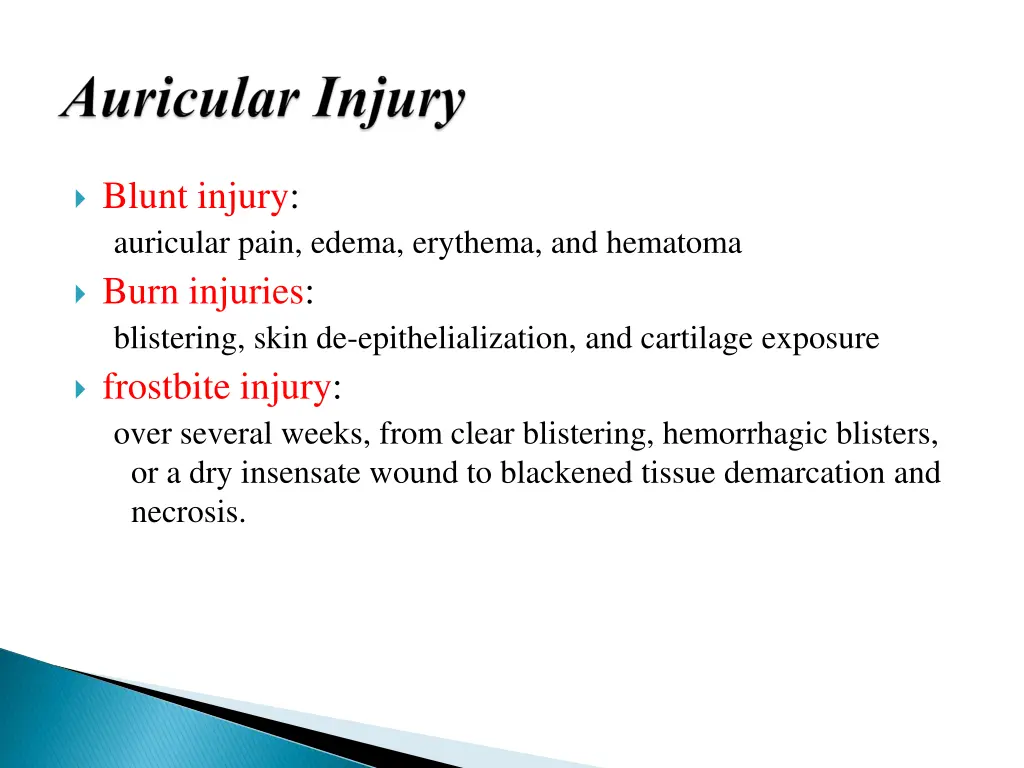 blunt injury auricular pain edema erythema