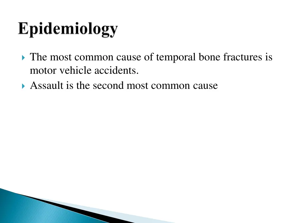 the most common cause of temporal bone fractures