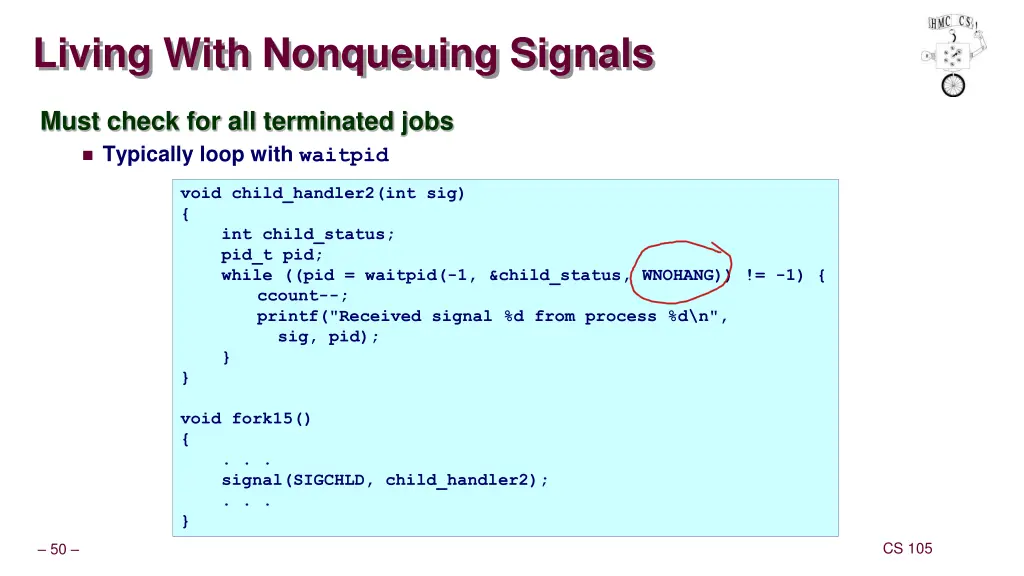 living with nonqueuing signals