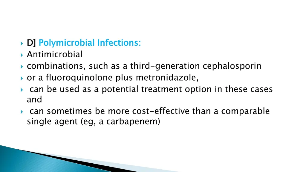 d antimicrobial combinations such as a third