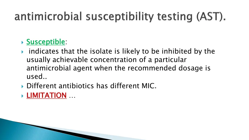 susceptible indicates that the isolate is likely