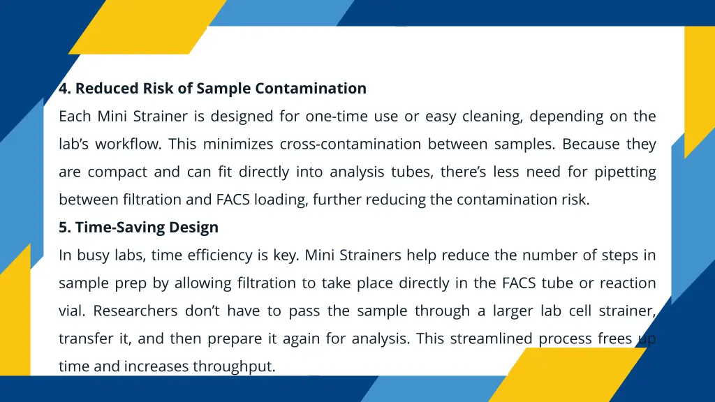 4 reduced risk of sample contamination