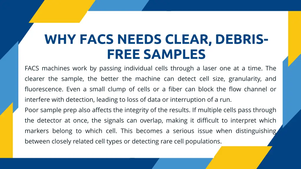 why facs needs clear debris free samples facs