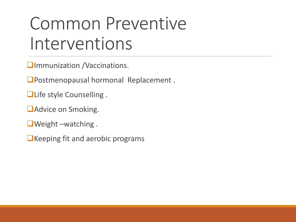 common preventive interventions