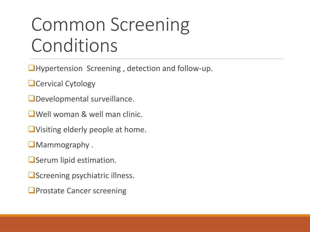 common screening conditions