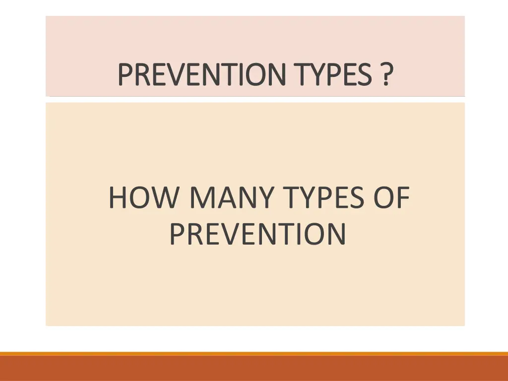 prevention types prevention types