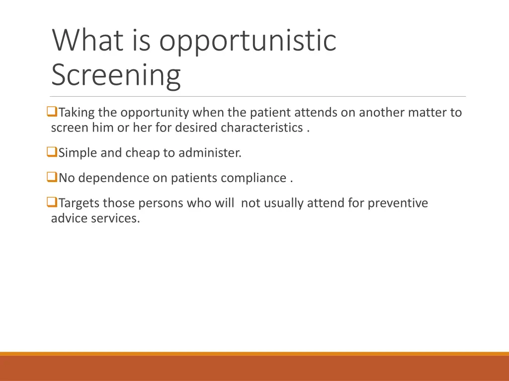 what is opportunistic screening