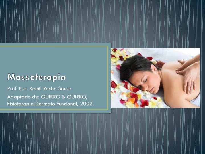 massoterapia prof esp kemil rocha sousa adaptado