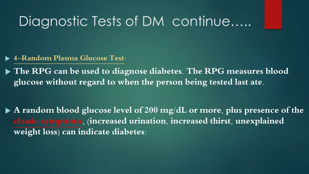 diagnostic tests of dm continue
