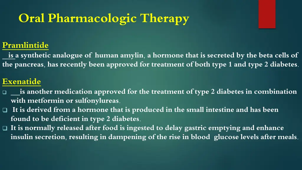 oral pharmacologic therapy
