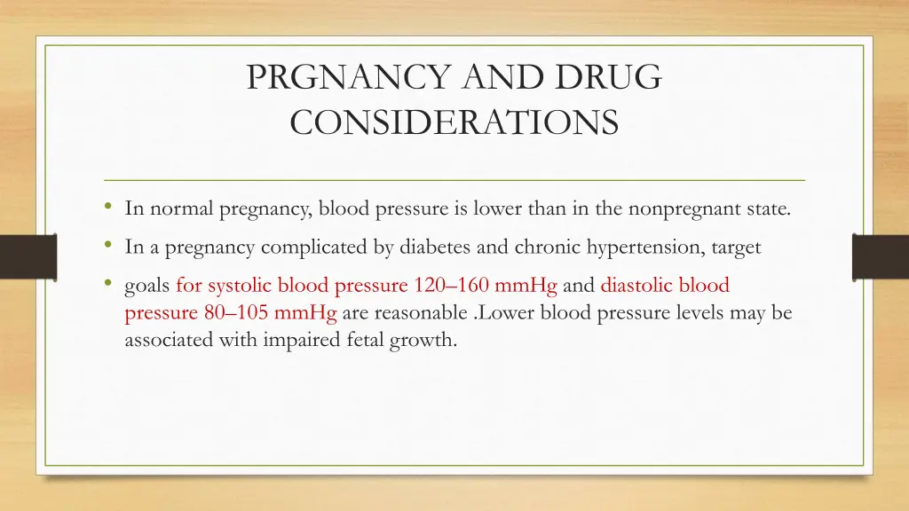 prgnancy and drug considerations