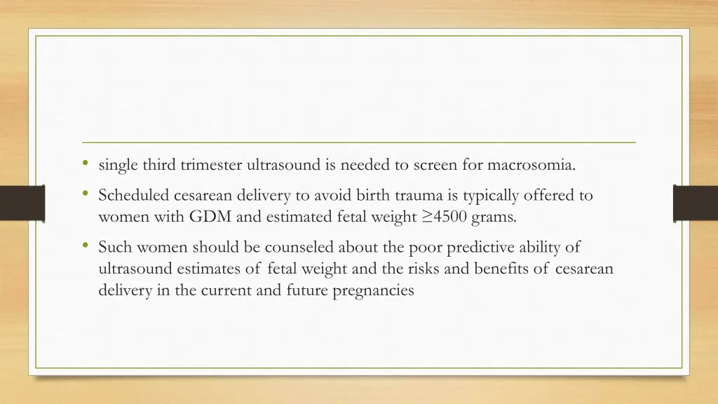 single third trimester ultrasound is needed