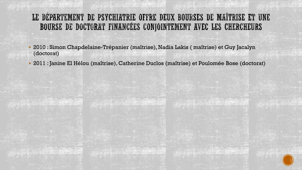 le d partement de psychiatrie offre deux bourses
