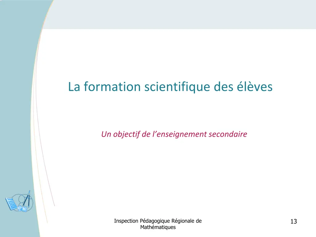 la formation scientifique des l ves