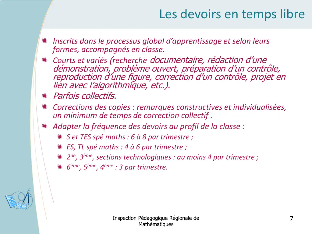 les devoirs en temps libre