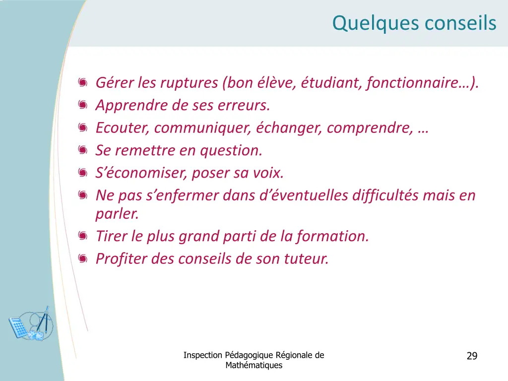 quelques conseils
