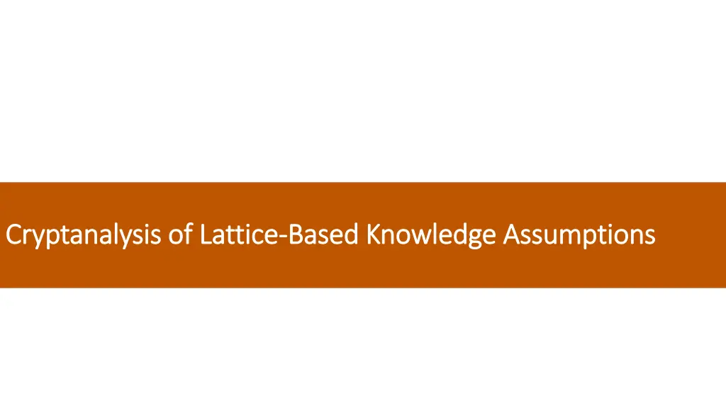 cryptanalysis of lattice cryptanalysis of lattice