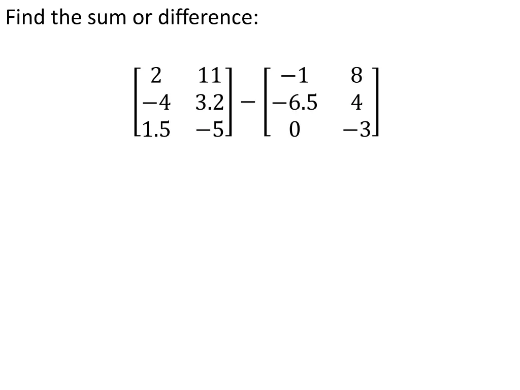 find the sum or difference