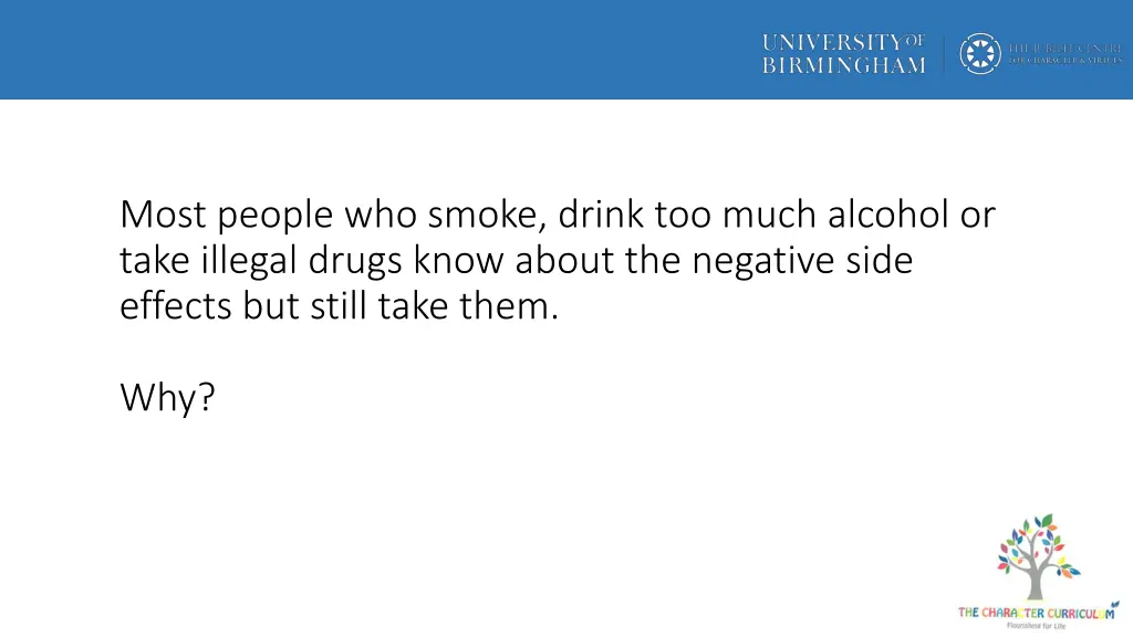 most people who smoke drink too much alcohol
