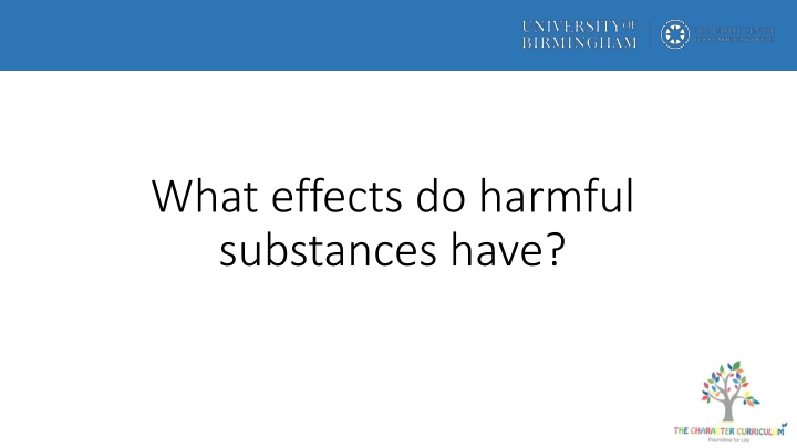 what effects do harmful substances have