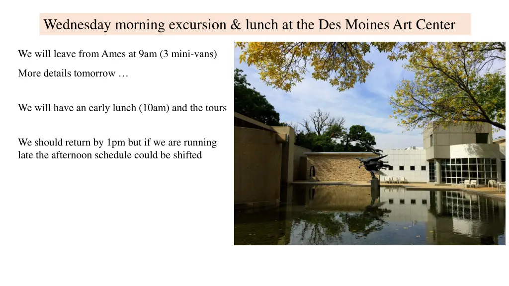 wednesday morning excursion lunch