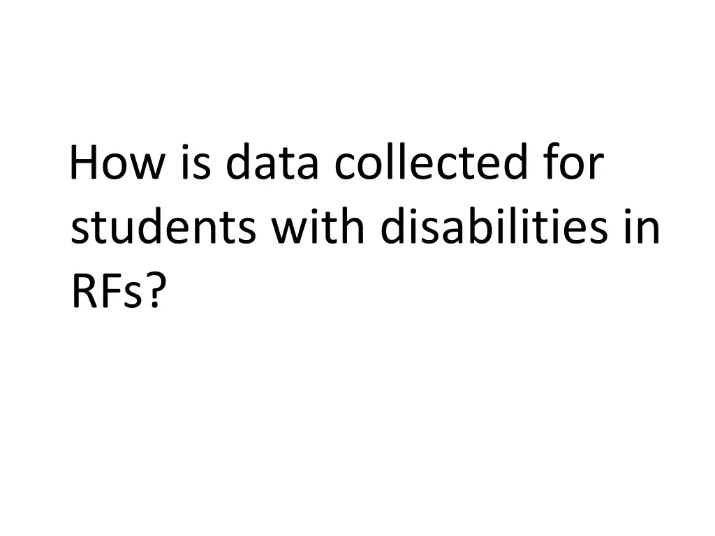 how is data collected for students with