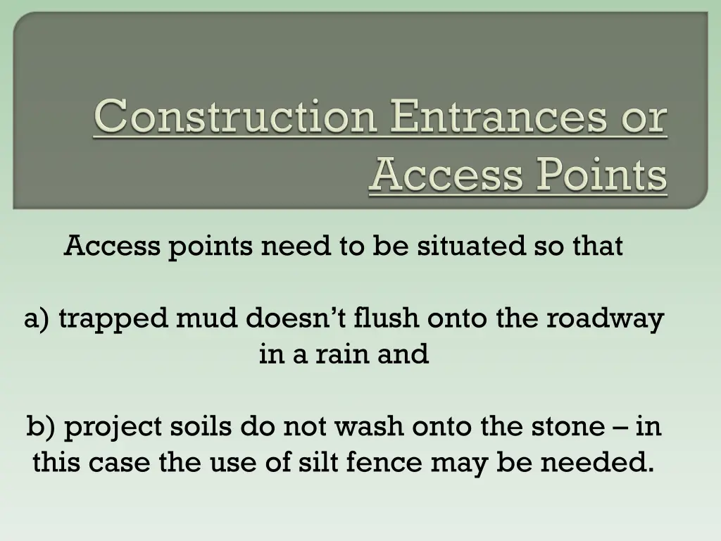 access points need to be situated so that