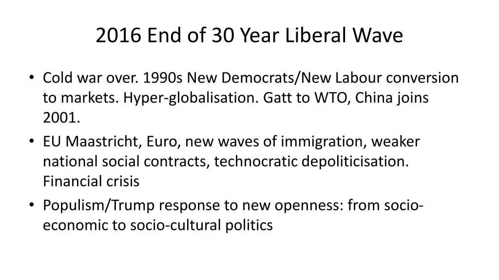 2016 end of 30 year liberal wave