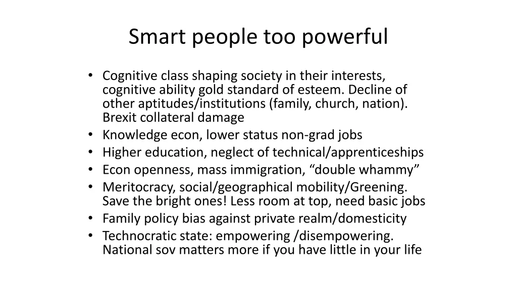 smart people too powerful