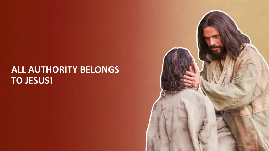 all authority belongs to jesus